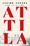 Serena, Javier - Serena, J: Attila
