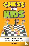 Lee, Carla - Chess for Kids