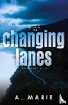 Marie, A. - Changing Lanes Discreet Cover