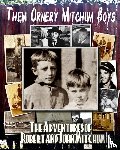 Mitchum, John - Them Ornery Mitchum Boys
