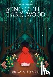 Masterson, Sheila - Masterson, S: Song of the Dark Wood