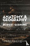 Gibbons, Robert - Anatomy & Geography