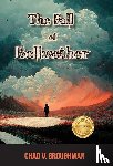 Broughman, Chad V. - Broughman, C: Fall of Bellwether