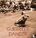 Stone, Joan - Guerrilla Dancer