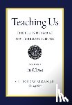 Brown, Clifford W. - Teaching Us: The Class of 1960 at Moses Brown School: Volume I, In Class