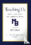 Brown, Clifford W. - Teaching Us: The Class of 1960 at Moses Brown School: Volume III, In Contest: The Class of 1960 at Moses Brown School; Vol. III, In Contest
