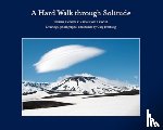 Freeburg, Gary - A Hard Walk through Solitude