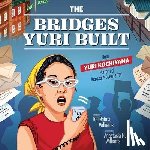 Williams, Kai Naima - Williams, K: Bridges Yuri Built
