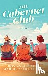 Zable, Rona S., Zable Fisher, Margie - The Cabernet Club
