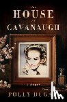 Dugan, Polly - The House of Cavanaugh