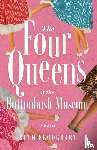 Brookhart, Beth - Four Queens of the Buttonbush Museum