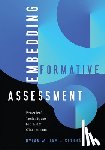 Wiliam, Dylan - Embedding Formative Assessment: Practical Techniques for K-12 Classrooms (Practical Formative Assessment Techniques for K-12 Classrooms)