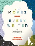 Futrell, Sam - Mini Moves for Every Writer: Fifty Transferable Techniques for Writing Across the Content Areas (Writing Strategies to Build Stronger Student Writers)