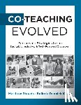 Rhoads, Matthew - Co-Teaching Evolved: Partnership Strategies for an Equitable, Inclusive, and Tech-Powered Classroom (Create Collaborative Co-Teaching Partnerships)