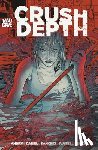 Daniel, Tim, Andry, David 'DB' - Crush Depth