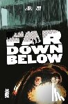 Condon, Chris - Far Down Below