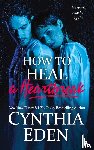 Eden, Cynthia - How To Heal A Heartbreak