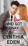 Eden, Cynthia - The One Who Got Away