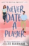 Barnard, Jules - Never Date A Player
