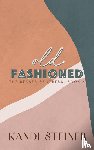 Steiner, Kandi - Old Fashioned