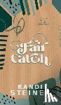 Steiner, Kandi - Fair Catch