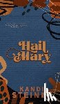 Steiner, Kandi - Hail Mary: Special Edition