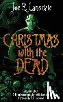 Lansdale, Joe R. - Christmas with the Dead