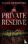 Huebinger, Jason - The Private Reserve