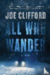 Clifford, Joe - All Who Wander