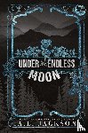 Jackson, A. L. - Jackson, A: Under an Endless Moon (Hardcover)