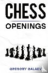 Galaev, Gregory - Chess Openings