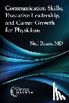 Baum, Neil - Communication Skills, Executive Leadership, and Career Growth for Physicians