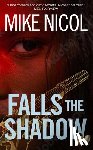Nicol, Mike - Falls the Shadow