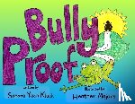 Kluck, Sandra - Bully Proof