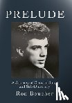 Boucher, Ron - Prelude: A Journey of Growth, Song, and Self-Discovery