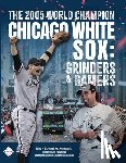  - The 2005 World Champion Chicago White Sox