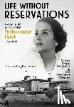 Benajmin, Carlyn Frank - Life Without Reservations: Growing Up at the Famed Ambassador Hotel 1921 to 1938