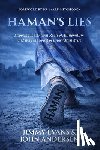 Evans, Jimmy - Haman's Lies: Exposing the Ancient Roots of Antisemitism and Why the Spirit of Esther Must Arise