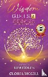 McGill, Gloria, Coles, Kim - Wisdom G.I.F.T.S. 2