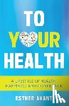 Avant, Esther - To Your Health