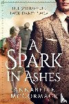 McCormack, Annabelle - A Spark in Ashes