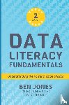 Jones, Ben - Data Literacy Fundamentals
