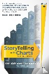 Schreim, Sam - StoryTelling with Charts - The Full Story