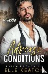 Keaton, Elle - Adverse Conditions