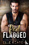 Keaton, Elle - Red Flagged