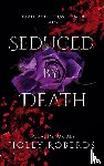 Roberds, Holly - Seduced by Death