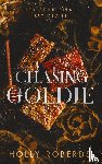 Roberds, Holly - Chasing Goldie