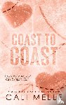 Melle, Cali - Coast to Coast