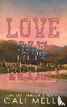 Melle, Cali - Love Me Wild