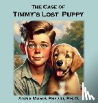 Prezio, Anna Maria - The Case of Timmy's Lost Puppy